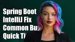 Spring Boot Project Not Working in IntelliJ: Common Issues and Solutions