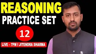REASONING PRACTICE BATCH I DELHI POLICE, SSC GD, UP SI, NTPC, GROUP D,  I  JITENDRA SHARMA SIR