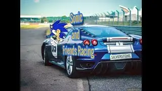 Sonic and Friends Racing#2 Моя игра