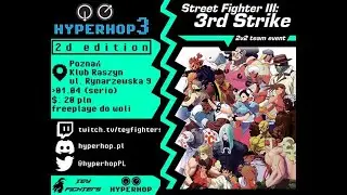 HyperHop Polska SFIII:3S 2v2 Team Event