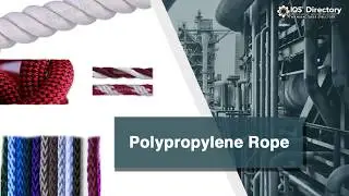 Polypropylene Rope Manufacturers, Suppliers, and Industry Information