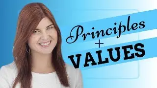 Principles + Values