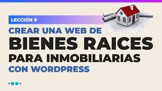 9️⃣ APRENDE PHP Y CÓDIGO WORDPRESS EN 30 MINUTOS - 🏙️ Crea una web inmobiliaria con WordPress