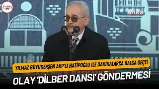 Yılmaz Büyükerşen AKP'li Hatipoğlu ile dakikalarca dalga geçti: Olay 'Dilber dansı' göndermesi