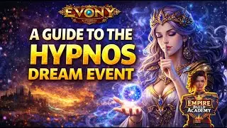 Evony Hypnos Dream Event Guide | Empire Build Academy