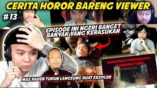 MAS RADEN TURUN LANGSUNG EXPLORE BANYAK GANGGUAN LANGSUNG #13