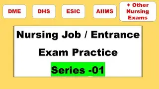 DME Staff Nurse Exam preparation Series - 1