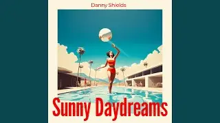 Sunny Daydreams