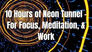 Neon Energy Tunnel - Ambient Music for Focus, Meditation & Deep Work