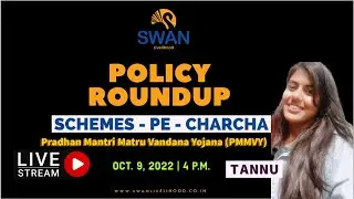 Policy Roundup ~ Schemes Pe Charcha : Episode_09
