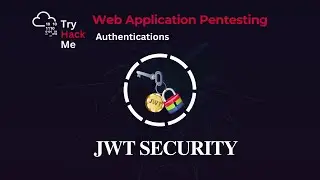 TryHackMe's Web App PenTest -- JWT Security
