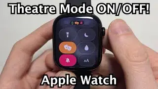 Apple Watch: Как включить/выключить театральный режим!