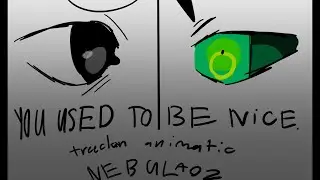 YOU USED TO BE NICE. - treeclan animatic