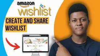 How To Create An Amazon Wishlist and Share It (2024)