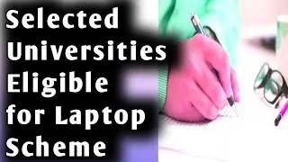 cm punjab laptop scheme 2025 eligible universities in punjab || eligible colleges list for laptop