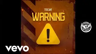 Teejay - Warning (Byron Messia Diss)