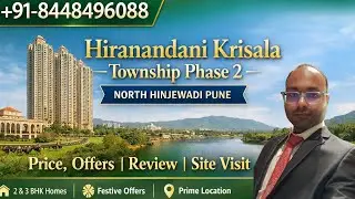 Hiranandani Krisala Township Phase 2 | North Hinjewadi Pune |☎8448496088 |Price, Offers & Site Visit