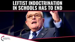 Leftist Indoctrination In Schools Has To End