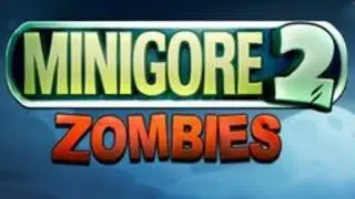 MINIGORE 2 ZOMBIE WALKTHROUGH