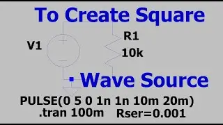 How to create a square wave source in LTspice | voltage source in LTspice |LTspice Tutorial