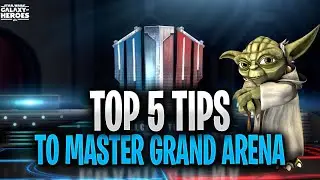 Top 5 Tips to Master Grand Arena - SWGOH