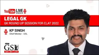 Legal GK for CLAT 2022 | GK Marathon Session 2022 | IMS Get. Set. Law