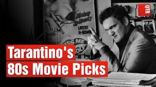 Quentin Tarantino's List of 80s Movies Actually Worth Watching