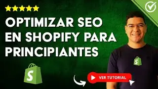 C&oacute;mo OPTIMIZAR SEO en SHOPIFY para PRINCIPIANTES 2025 |📈 Aumenta tu Tr&aacute;fico un 300% en 60 D&iacute;as 📈