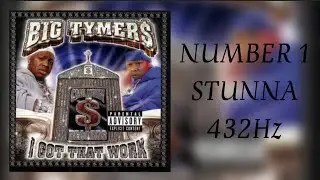 (432Hz) Big Tymers - Number 1 Stunna