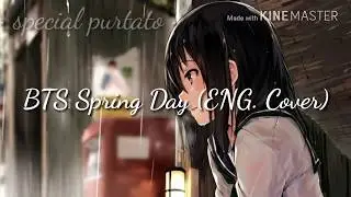 《 Nightcore 》 BTS - Spring Day (ENG. Cover) + Lyrics