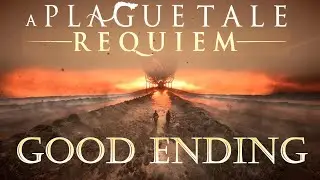 A Plague Tale Requiem I think this is the Best Ending