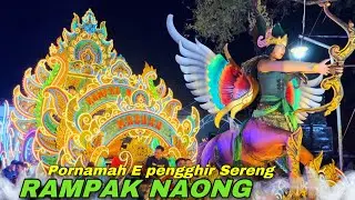RAMPAK NAONG ‼️ PORNAMAH E PENGGHIR SERENG