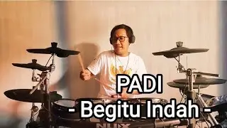 Drum Cover PADI (Begitu Indah) with NuX DM8