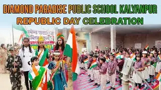 #video Grand Republic Day Celebration 🇮🇳 | Diamond Paradise Public School, Kalyanpur Highlights 