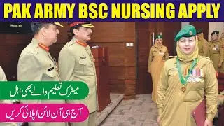 Join Pakistan Army In Armed Forces Nursing Service - Pakistan Army As BSc Nursing Through AFNS 2025