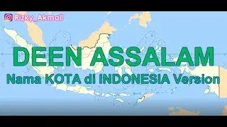 DEEN ASSALAM versi NAMA KOTA DI INDONESIA