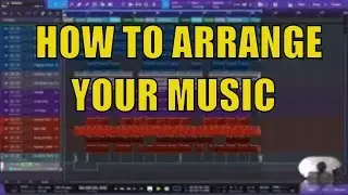 How to Arrange YOUR MUSIC Presonus Studio One -DAW [TUTORIAL]