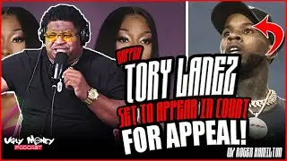 TORY LANEZ FINAL CHANCE? Appeal Hearing Date! Megan is Terrified?!? w/ Teacherman91