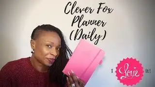 Clever Fox Daily Planner Review - My FINAL 2019 Planner Pick!