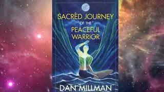 Sacred Journey of the Peaceful Warrior