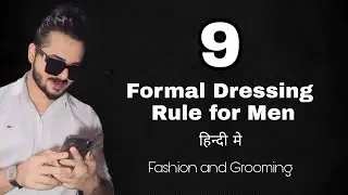 9 Formal Dressing Rules for Men|| Dressing sense in hindi //personality development//fashiongrooming