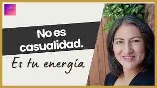 ¿Por qué atraes siempre el mismo tipo de personas? | Bloqueos energéticos