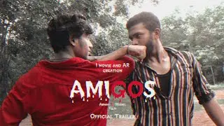 AMIGOS official trailer malayalam short film 2020
