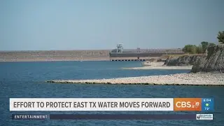 Effort to protect East Texas water moves forward