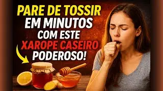 Pare de Tossir em Minutos com Este Xarope Caseiro Poderoso!