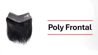Poly Frontal || Men&rsquo;s Hair Repair Thin Poly Skin Frontal