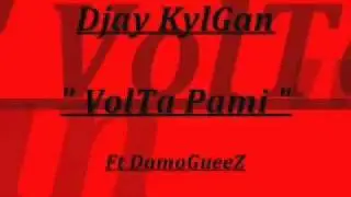 Djay Kylgan (with Damoguuez) - Volta Pami (2008)