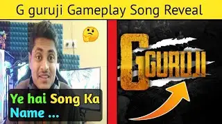 G Guruji Background Music || Gameplay Background Music of G Guruji Pubg mobile