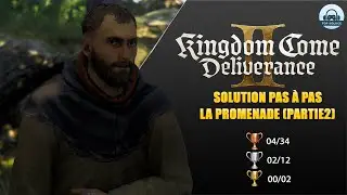 16. Kingdom Come Deliverance 2 : La promenade (Partie 2) : 100% Soluce pas &agrave; pas (PS5)