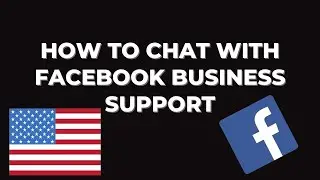 How to Contact Facebook Business Support by Chat